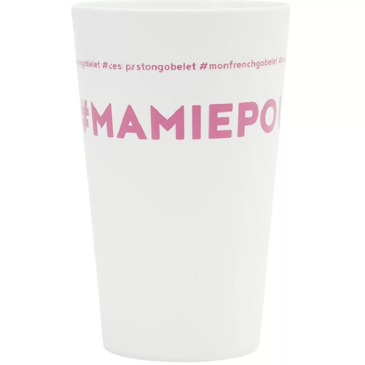 Gobelet plastique inscription #MAMIEPOULE 33cl>Gifi Outlet